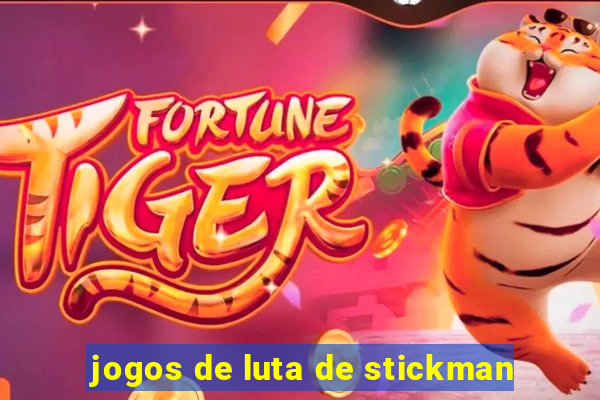 jogos de luta de stickman